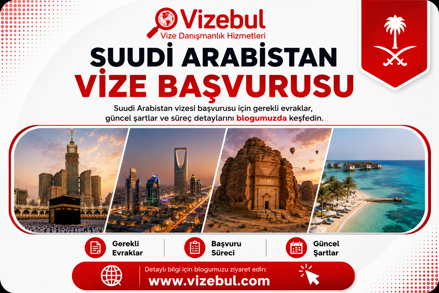 Suudi Arabistan Vizesi Başvurusu